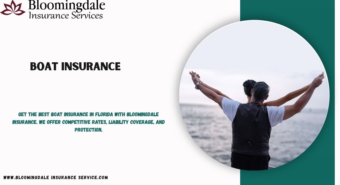 Comprehensive Boat Insurance by Bloomingdale Insurance Services