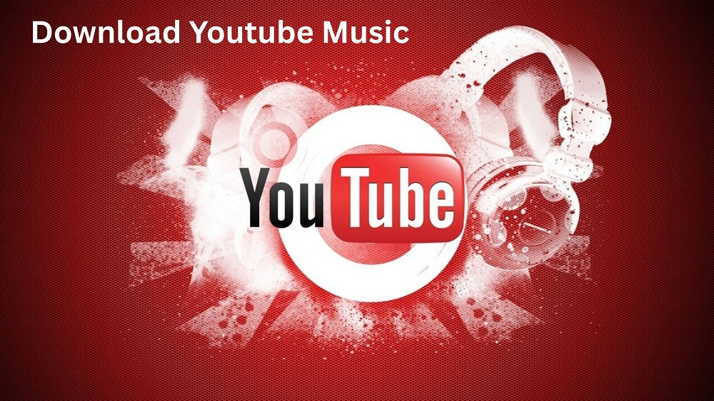 Download Youtube Music for free