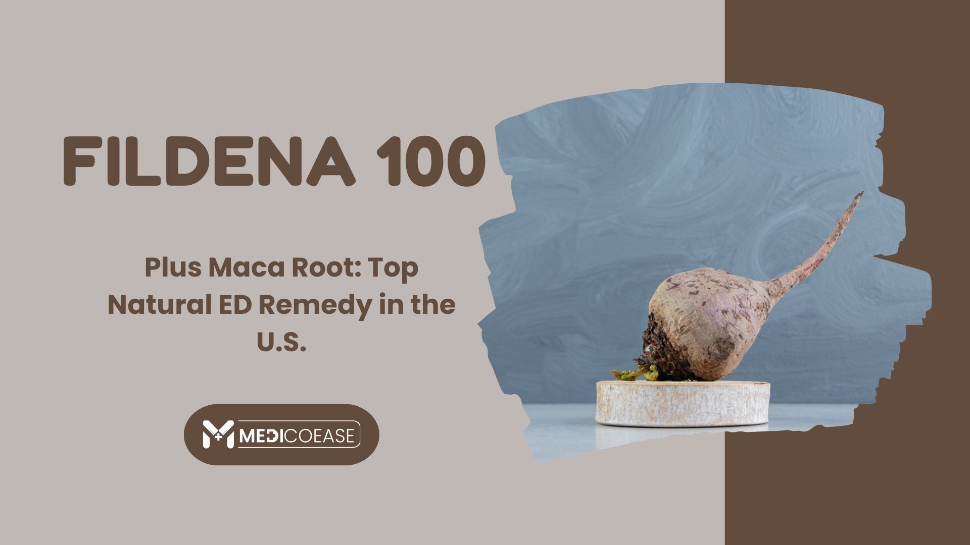 Fildena 100 Plus Maca Root: Top Natural ED Remedy in the U.S.