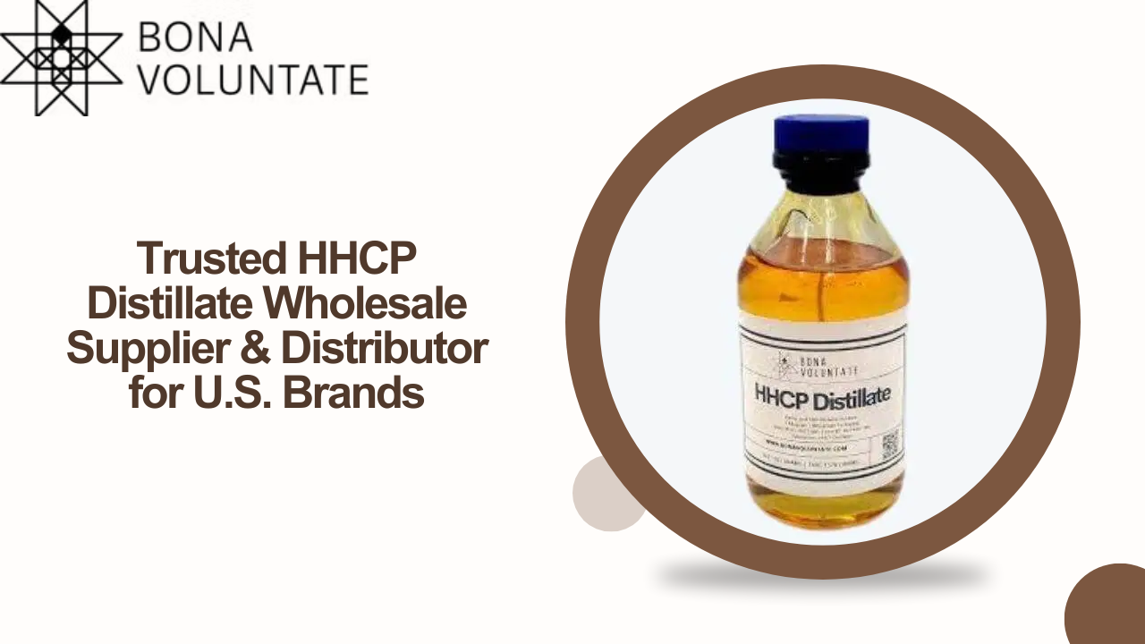 Trusted HHCP Distillate Wholesale Supplier & Distributor for U.S. Brands