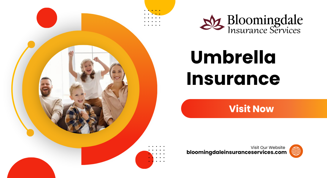 Umbrella Insurance in Valrico, FL Protect Your Assets with Bloomingdale Insurance Services