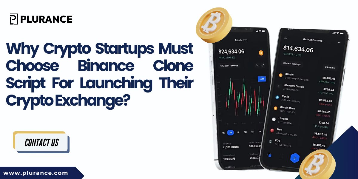 Why Crypto Startups Must Choose Binance Clone