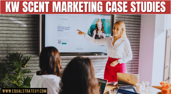 KW scent marketing case studies