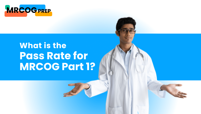 MRCOG-Part-1-pass-rate