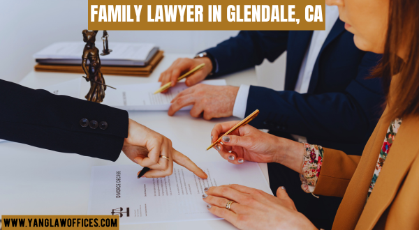 family Lawyer in Glendale, CA