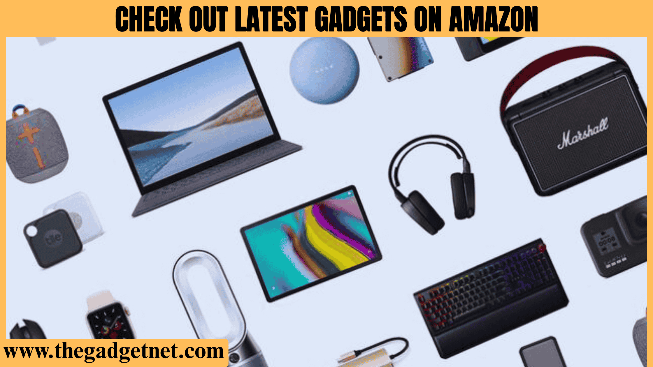 Check Out Latest gadgets on amazon