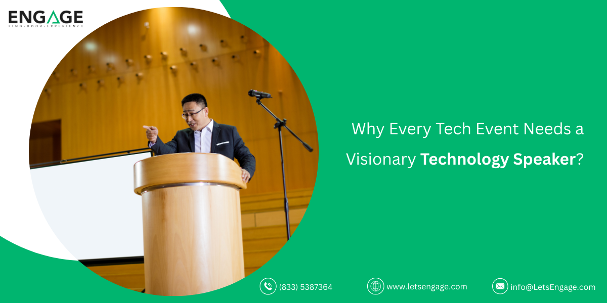 Why Every Tech Event Needs a Visionary Technology Speaker