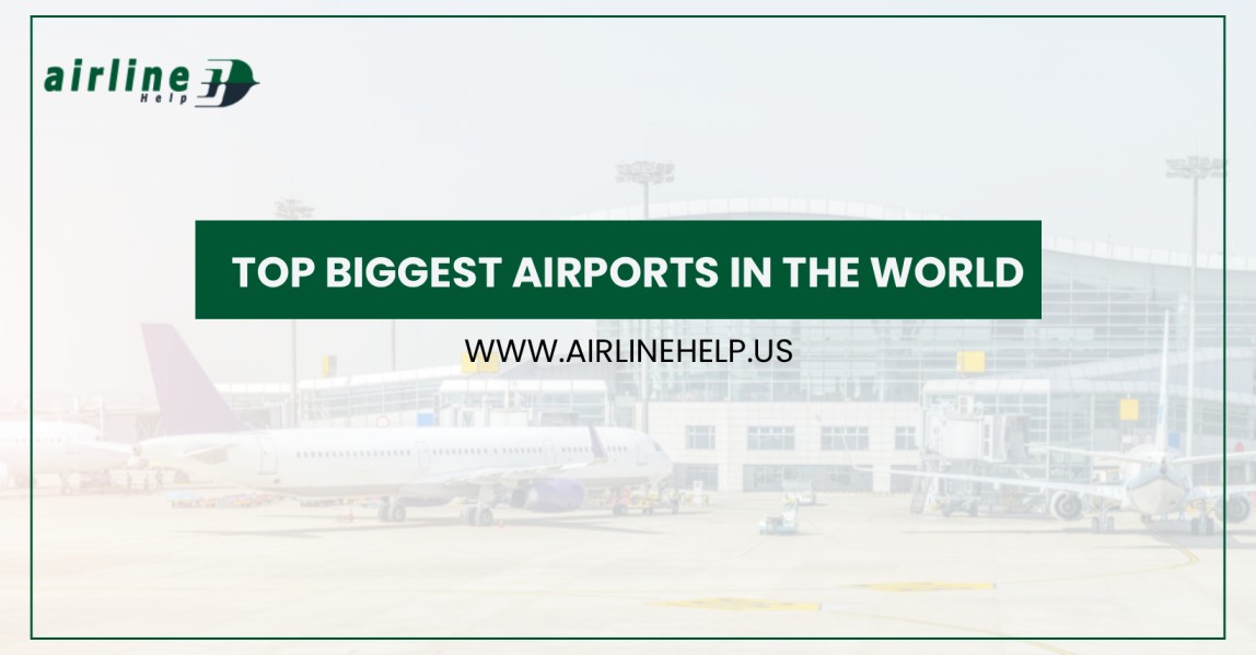 top biggest airports in the world