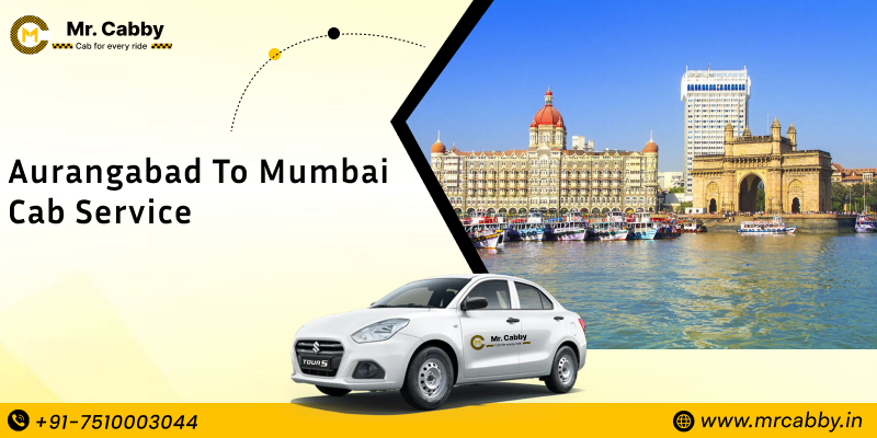 Aurangabad to Mumbai cab Service