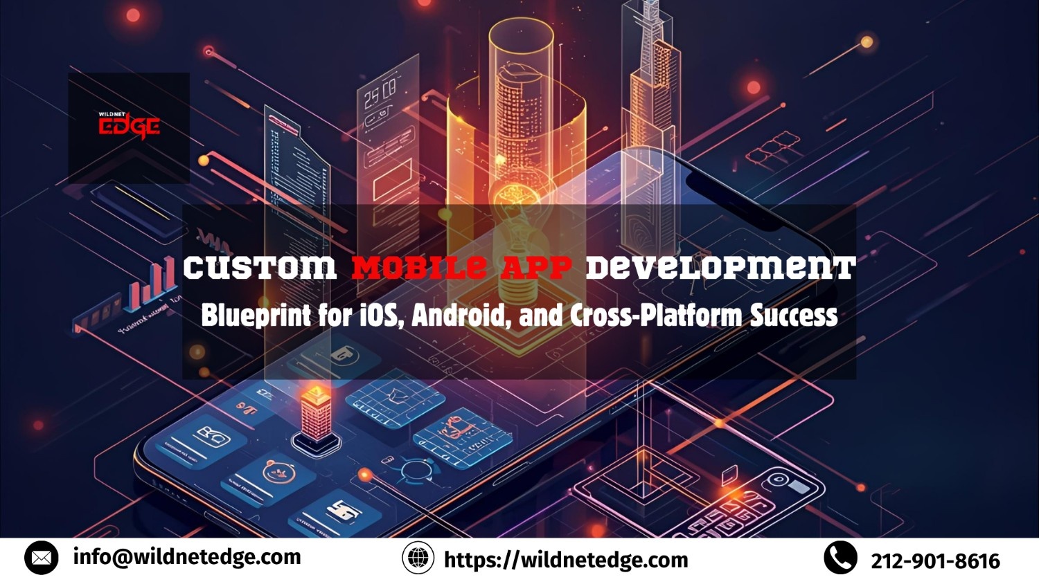 CustomMobileAppDevelopmentThe6-StepBlueprintforiOSAndroidandCross-PlatformSucces
