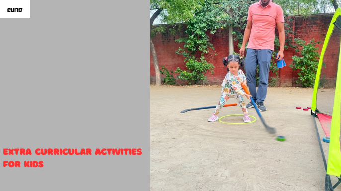 Extra Curricular Activities for kids