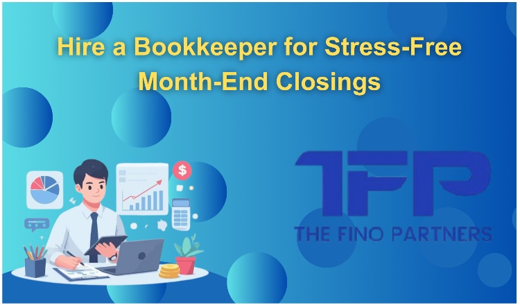 collage0Hire a Bookkeeper for Stress-Free Month-End Closings910a 750x440