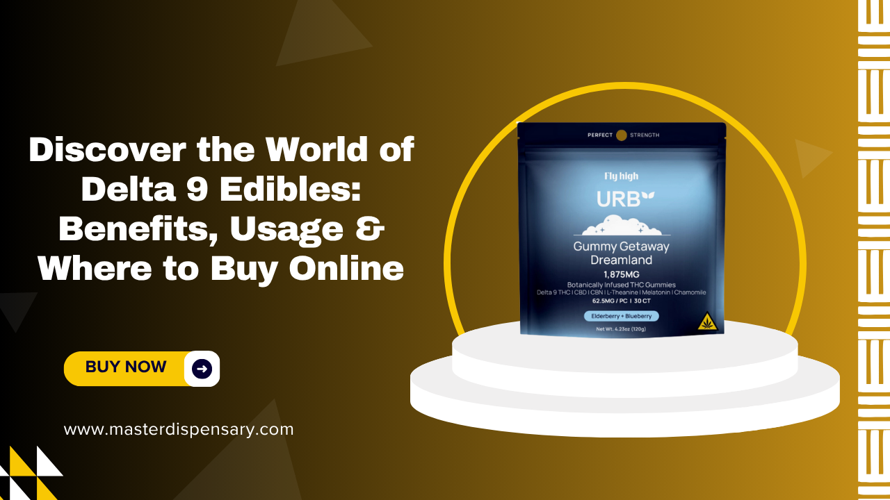 u1450-Discover-the-World-of-Delta-9-Edibles-Benefits-Usage-Where-to-Buy-Online