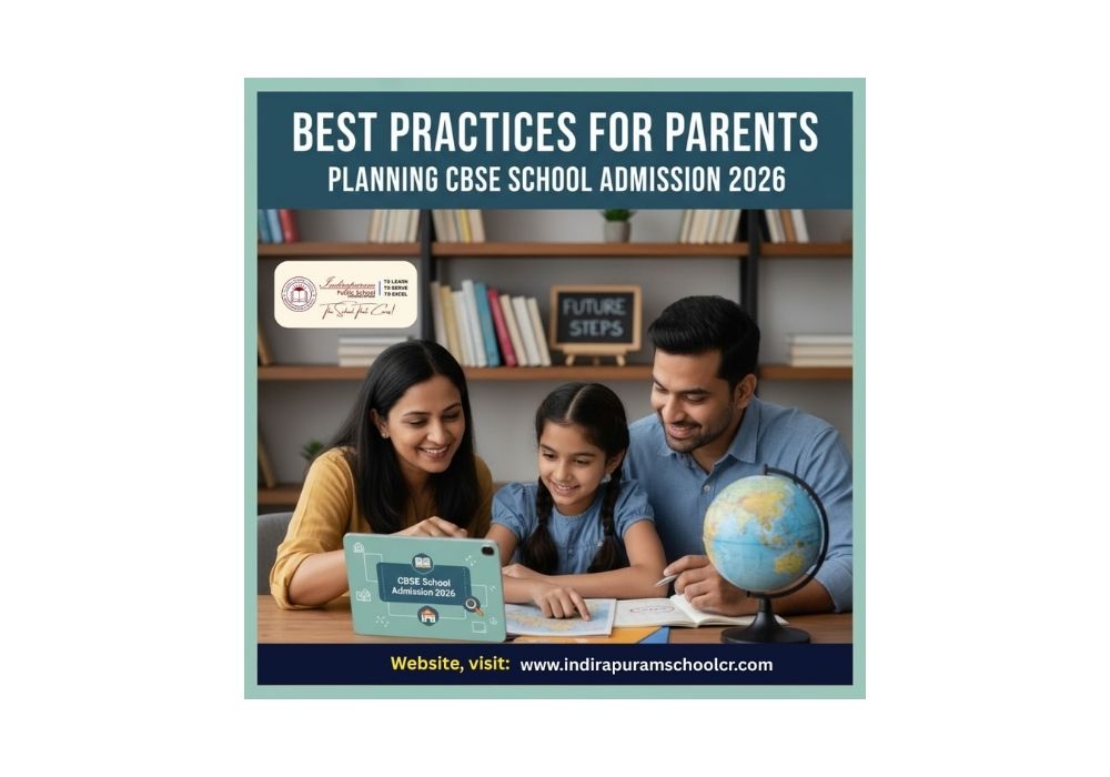 u9197-Best-Practices-for-Parents-Planning-CBSE-School-Admission-2026