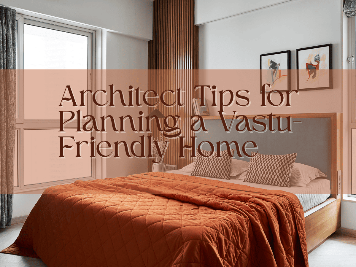 Architect-Tips-for-Planning-a-Vastu-Friendly-Home-1