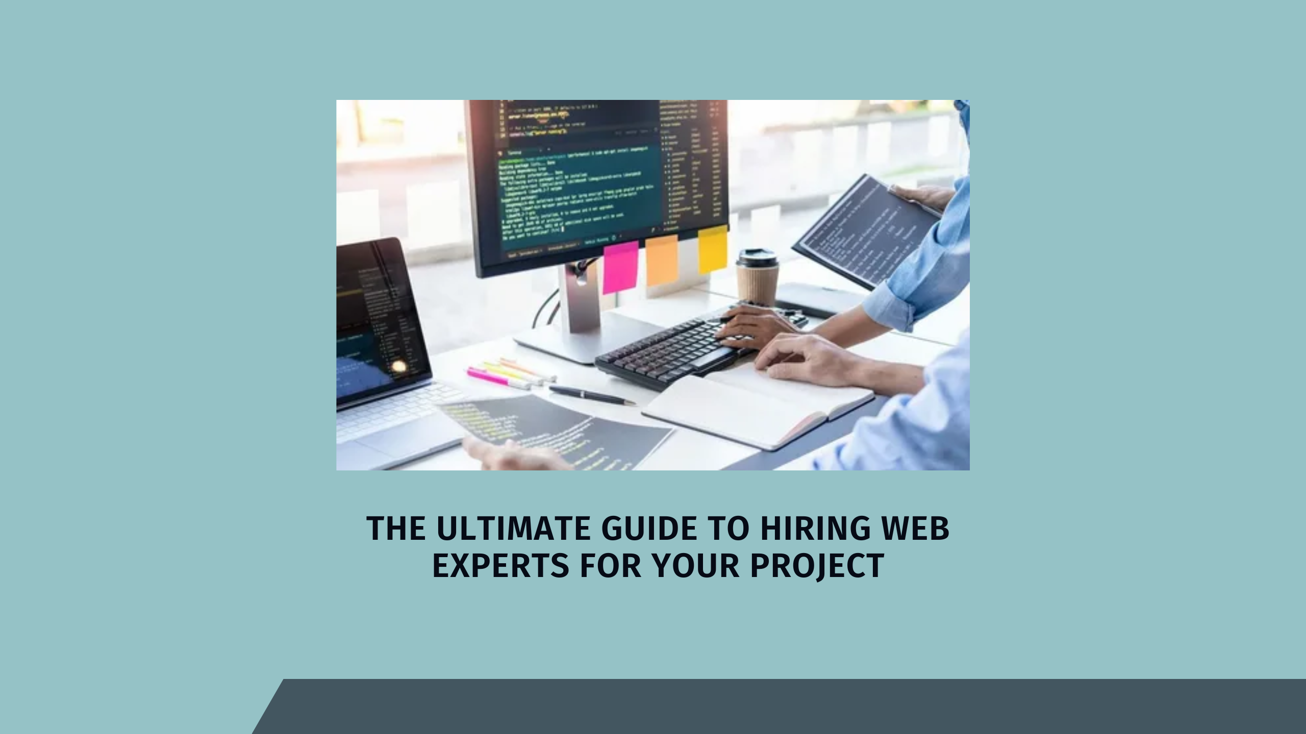 u11343-The-Ultimate-Guide-to-Hiring-Web-Experts-for-Your-Project