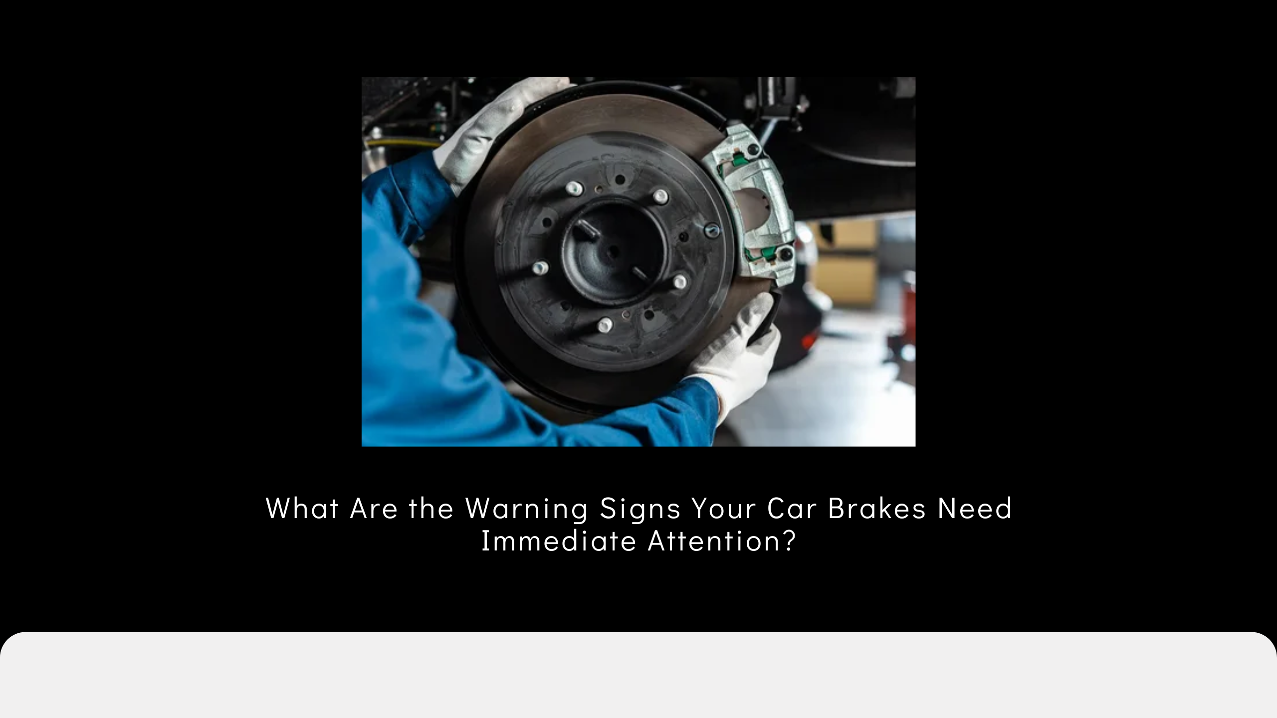 u11343-What-Are-the-Warning-Signs-Your-Car-Brakes-Need-Immediate-Attention