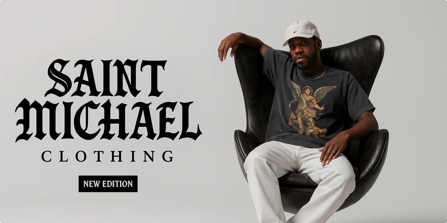 Saint Michael Clothing: A Powerful Blend of Meaning and Modern Street Style